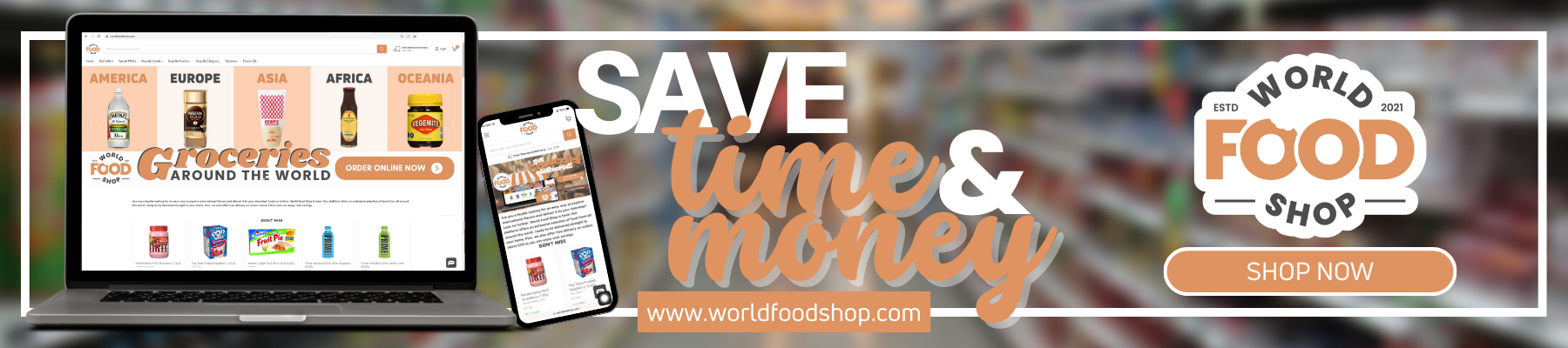 Save time and money with online grocery shopping at worldfoodshop.com.